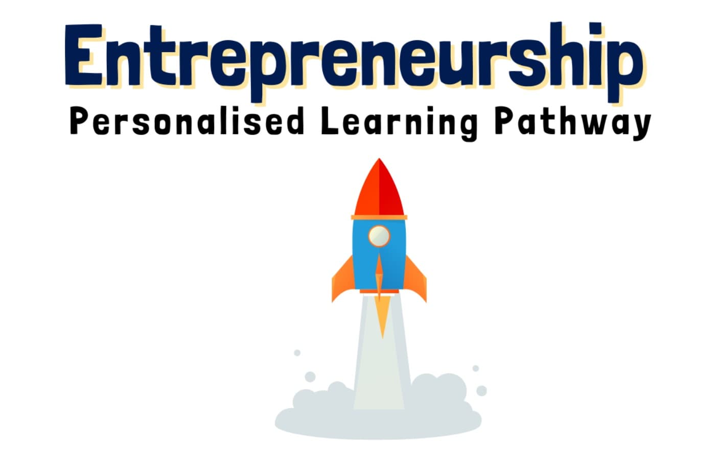 Entrepreneurship First Steps